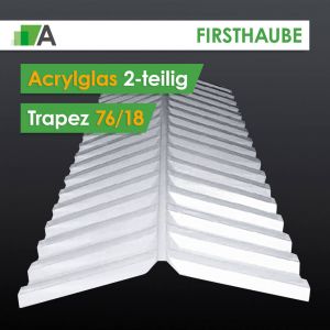Firsthaube aus Acrylglas 2-teilig Trapez 76/18 klar 